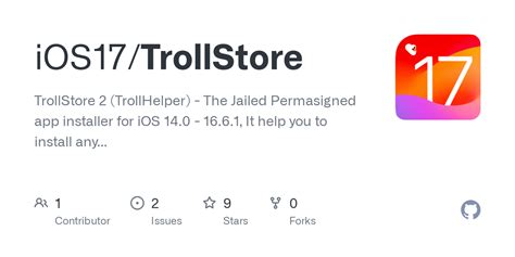 trollstore ios 17|Releases · opa334/TrollStore · GitHub.